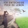 Ich entscheide mich zu leben (Studio version) - Single