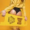 Stream & download Shake That Ass - Single