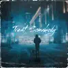 Trust Somebody (feat. Sasky Mali) - Single album lyrics, reviews, download