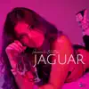 Jaguar - Single album lyrics, reviews, download