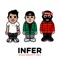 INFER (feat. Zowi & 6igi) - Sagot lyrics