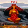 Pele album lyrics, reviews, download
