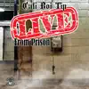 Live from Prison album lyrics, reviews, download