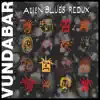 Alien Blues (Redux) - Single album lyrics, reviews, download