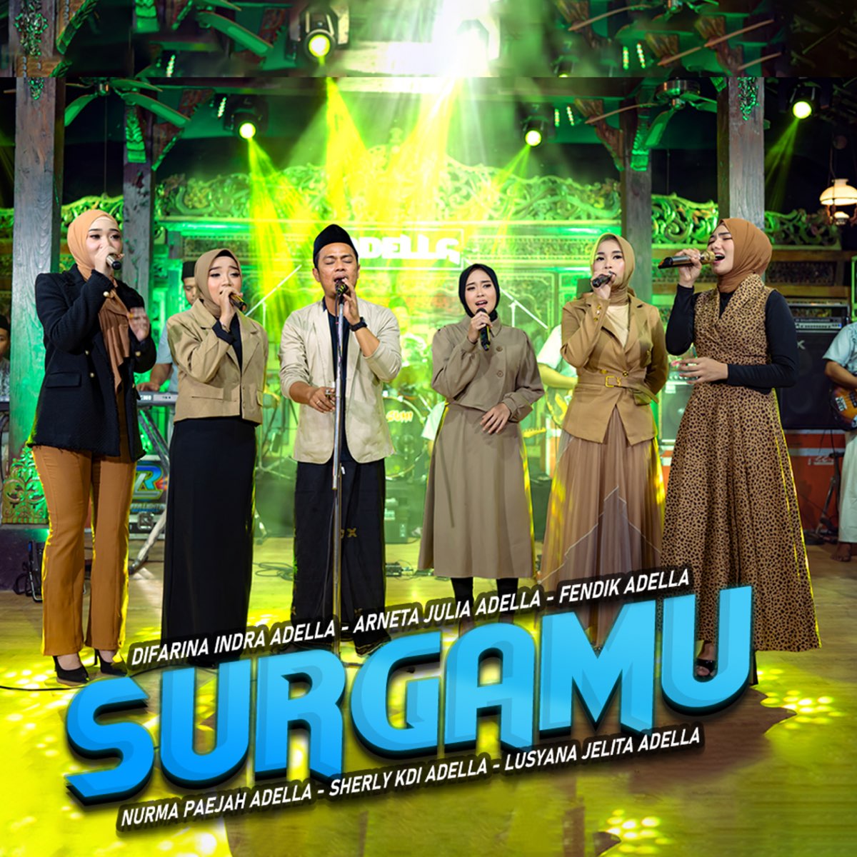 ‎Surgamu (feat. Fendik Adella, Nurma Paejah Adella, Arneta Julia Adella ...