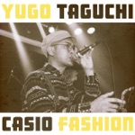 Yugo D. Taguchi - Casio Fashion