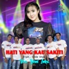 Yeni Inka - Hati Yang Kau Sakiti