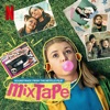 Mixtape (Soundtrack from the Netflix Film) - EP artwork
