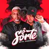 Stream & download Ô Sorte - Single