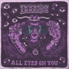 All Eyes On You - Single, 2023