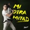 Mi Otra Mitad artwork