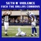 Fuck the Dallas Cowboys - Seth N' Violence lyrics