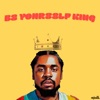 Be Yourself King - Single