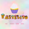 Stream & download Pastelito - Single