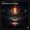 Welcome to My Universe - Single, 2023