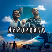Aeroporto (feat. Maneva) artwork