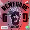 WIZE GUY - Renegade