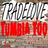 Tumbia Too - Single