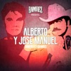 Alberto y José Manuel (Tributo a 2 Grandes)