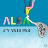J'Y VAIS PAS (Version edit) - Single