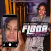 Floor (Ah Killa Riddim) - Single album lyrics, reviews, download
