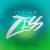 Zoelah - Zess: Big Joy Riddim