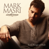 Intimo: Love Songs of Italy - Mark Masri