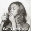 On the Low (feat. CLXUDA) song lyrics
