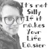 It's Not Silly If It Makes Your Life Easier (feat. Catie Osaurus) - Single album lyrics, reviews, download