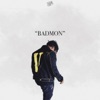 Badmon - Single