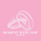 Moment With You artwork