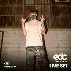 K?D at EDC Mexico 2023: Wasteland Stage (DJ Mix)
