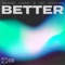 Better - Michael Calfan & Leo Stannard lyrics