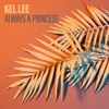 Always a Princess - Single