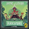 Arkspire - Jamie Littler