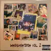 Whoismuhteyoh, Vol. 2 album lyrics, reviews, download