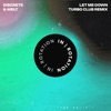 Let Me Down (Turbo Club Remix) - Single