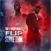 Flip Somethin - Single