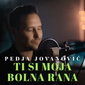 Ti Si Moja Bolna Rana (Cover) artwork