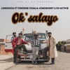 Ok'salayo (feat. Freddie Gwala, Kingshort & DJ Active) - Single