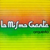 La Misma Gente Orquesta