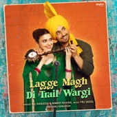 Lagge Magh Di Trail Wargi (From "Jodi") artwork