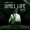DRILL LIFE, pt. 2 - Young Slash lyrics