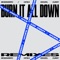 Burn It All Down (Denzel Curry Remix) artwork