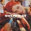 Overheat - Single