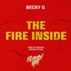 The Fire Inside (From The Original Motion Picture "Flamin' Hot") - Single