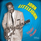 John Littlejohn - What In The World You Goin' To Do