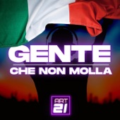 Gente che non molla (La gente come noi non molla mai) artwork