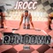J ROCC Run Down - J ROCC lyrics