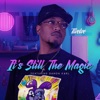 It's Still the Magic (feat. Damon Karl) - Single